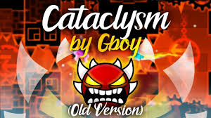 Geometry Dash Cataclysm Extreme Demon
